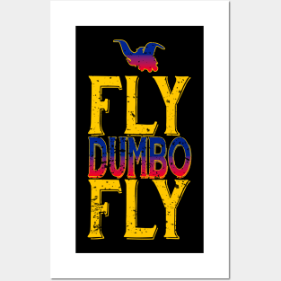 FLY DUMBO FLY Posters and Art